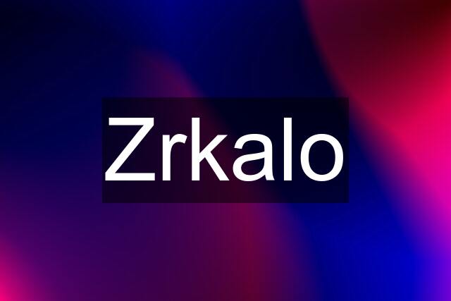 Zrkalo