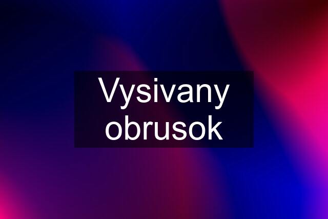 Vysivany obrusok