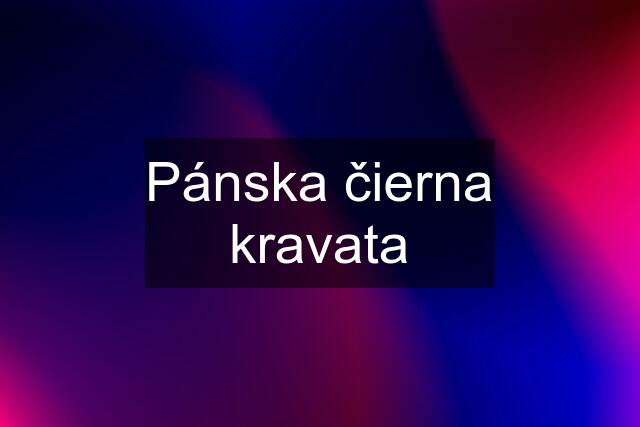 Pánska čierna kravata