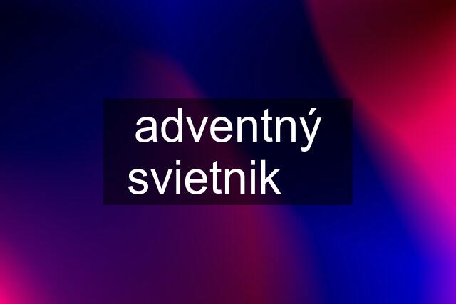 adventný svietnik ✨