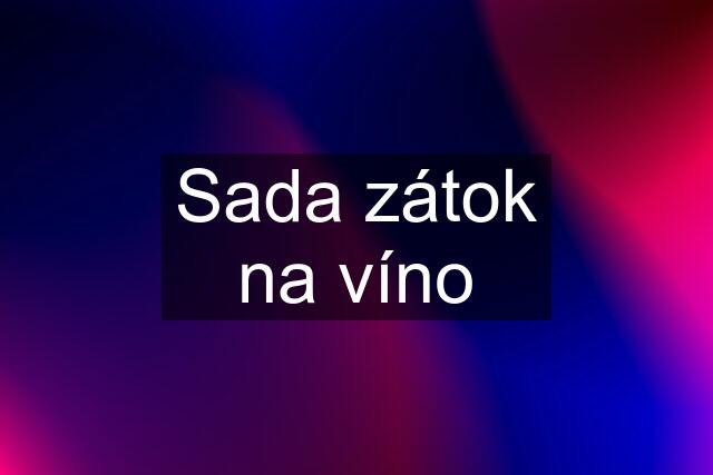 Sada zátok na víno