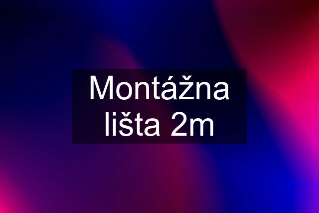 Montážna lišta 2m