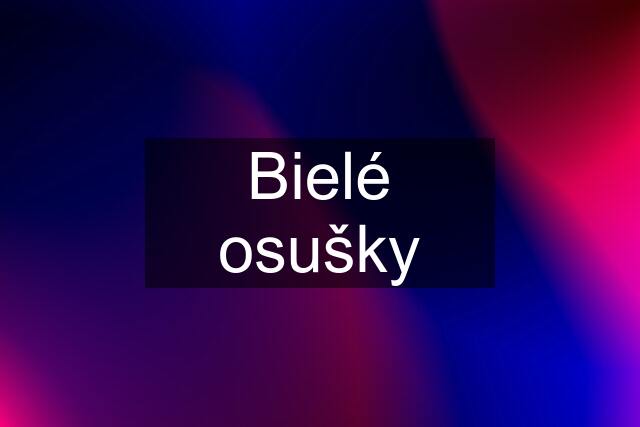 Bielé osušky