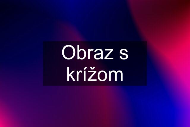 Obraz s krížom