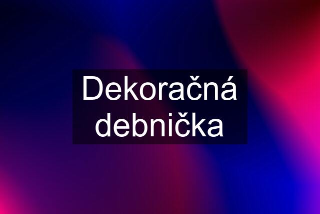 Dekoračná debnička