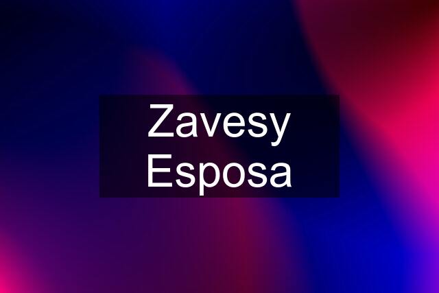 Zavesy Esposa