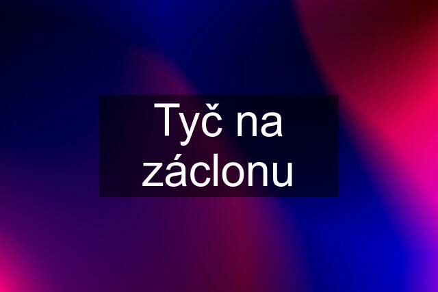 Tyč na záclonu