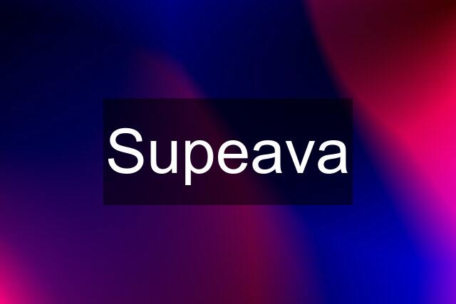 Supeava