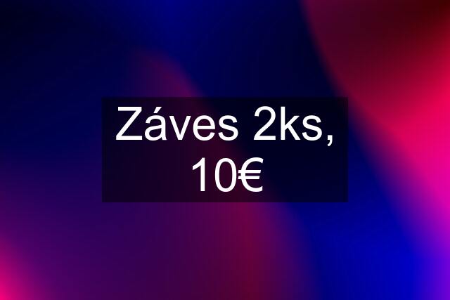 Záves 2ks, 10€