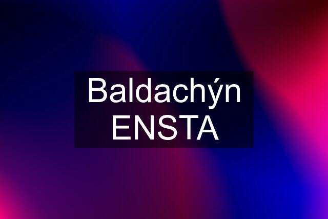 Baldachýn ENSTA