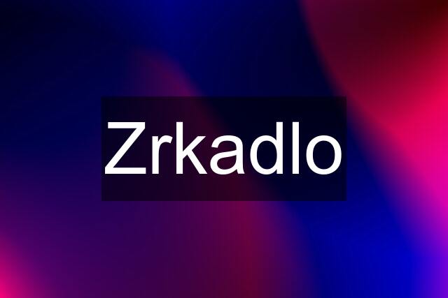 Zrkadlo