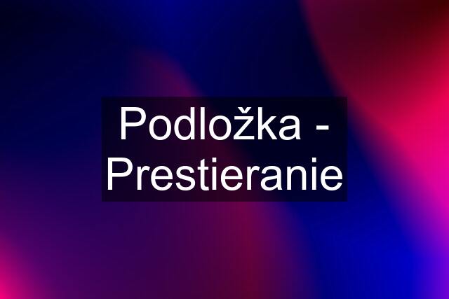 Podložka - Prestieranie