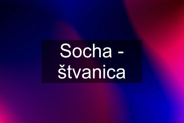 Socha - štvanica