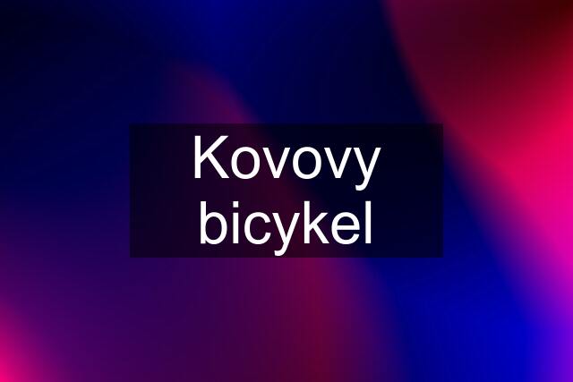 Kovovy bicykel