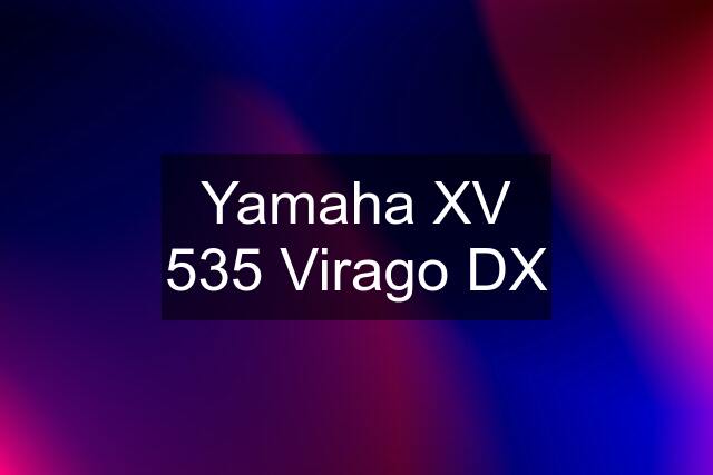 Yamaha XV 535 Virago DX