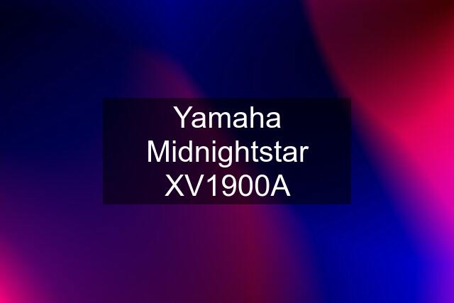 Yamaha Midnightstar XV1900A