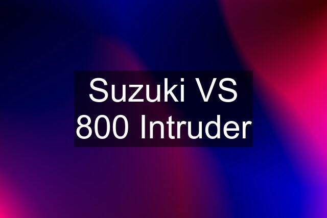 Suzuki VS 800 Intruder