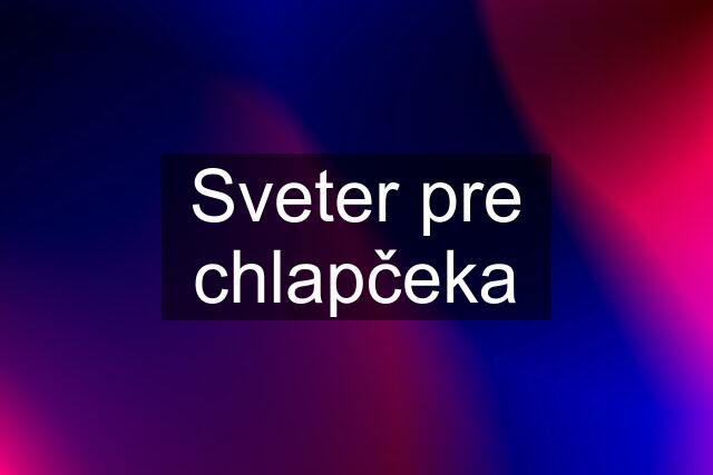 Sveter pre chlapčeka