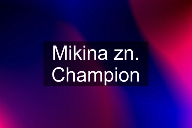 Mikina zn. Champion