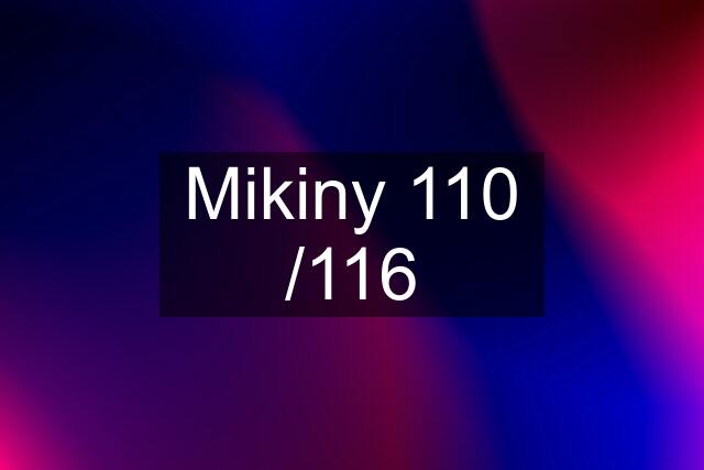 Mikiny 110 /116