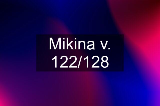 Mikina v. 122/128