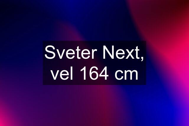 Sveter Next, vel 164 cm