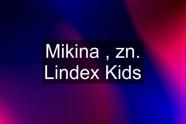 Mikina , zn. Lindex Kids