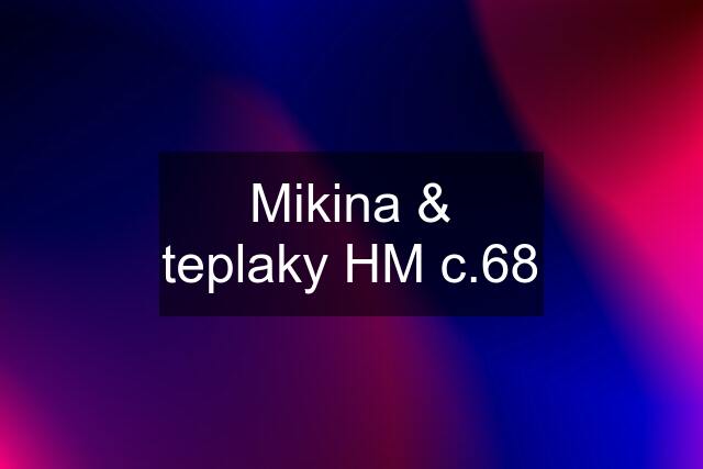 Mikina & teplaky HM c.68