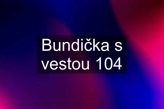 Bundička s vestou 104