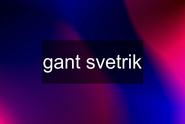 gant svetrik