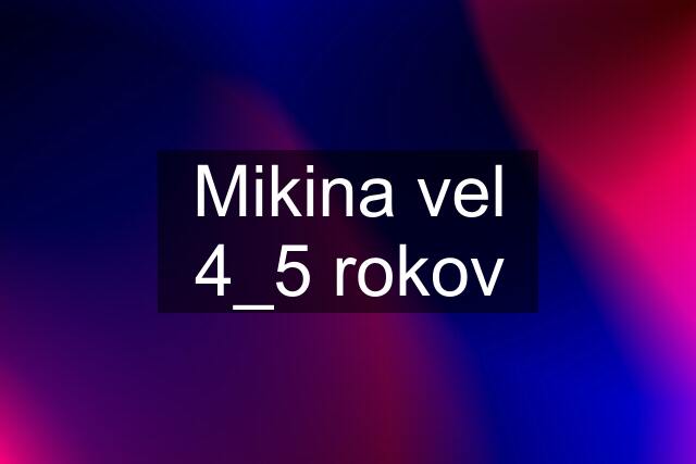 Mikina vel 4_5 rokov