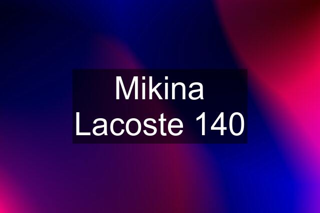 Mikina Lacoste 140