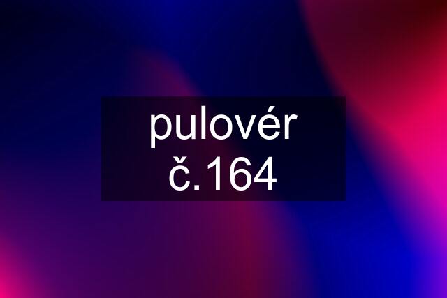 pulovér č.164