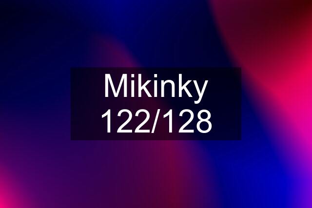 Mikinky 122/128