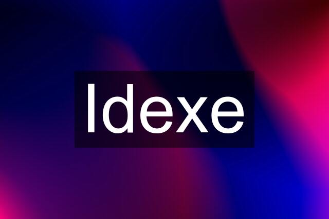 Idexe