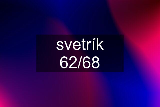 svetrík 62/68