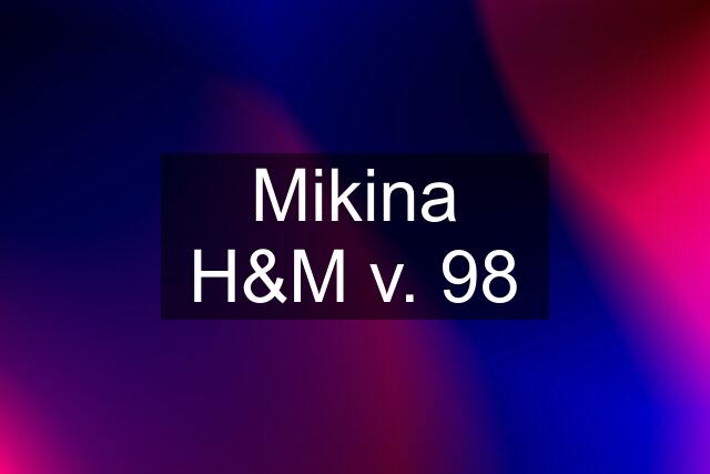 Mikina H&M v. 98