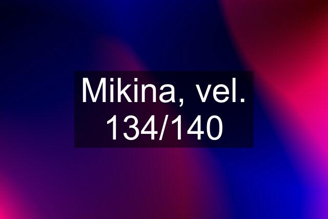 Mikina, vel. 134/140