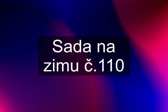 Sada na zimu č.110