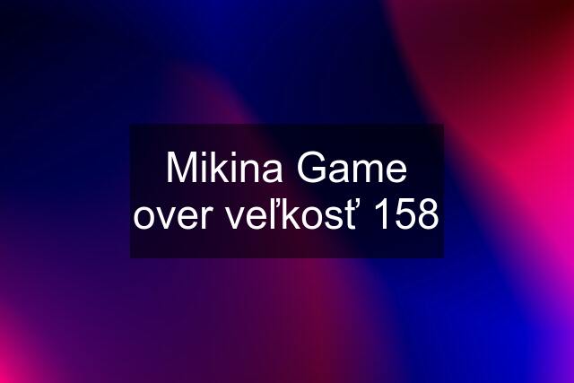 Mikina Game over veľkosť 158