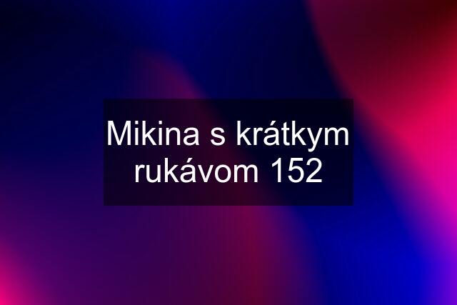 Mikina s krátkym rukávom 152