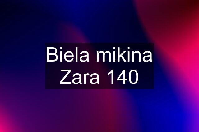 Biela mikina Zara 140