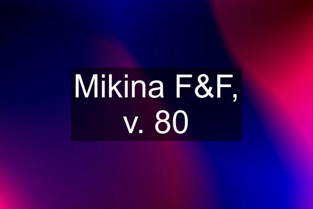 Mikina F&F, v. 80