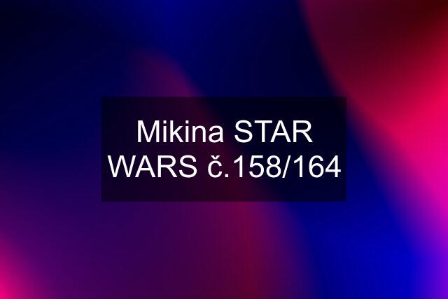 Mikina STAR WARS č.158/164