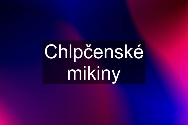 Chlpčenské mikiny