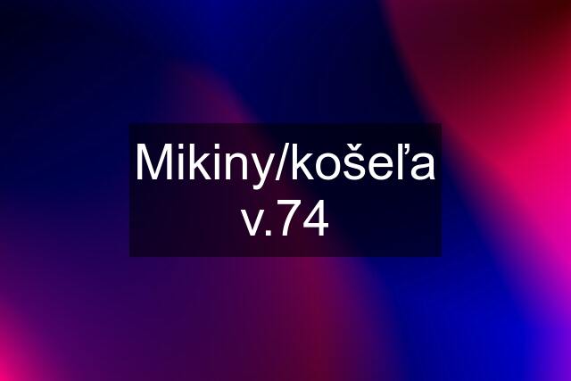 Mikiny/košeľa v.74