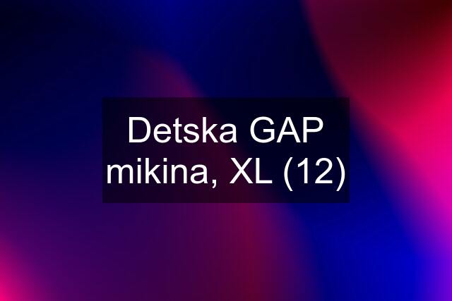 Detska GAP mikina, XL (12)