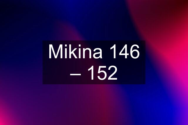 Mikina 146 – 152