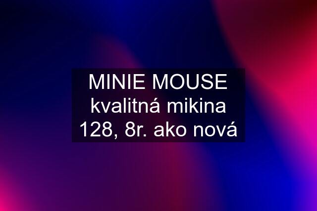 MINIE MOUSE kvalitná mikina 128, 8r. ako nová