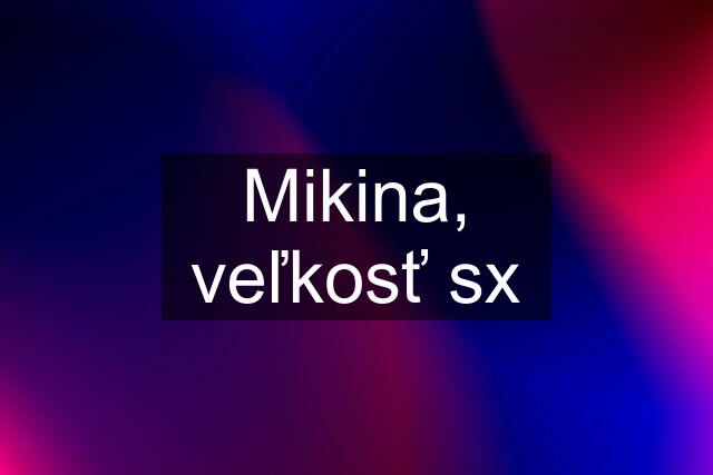 Mikina, veľkosť sx